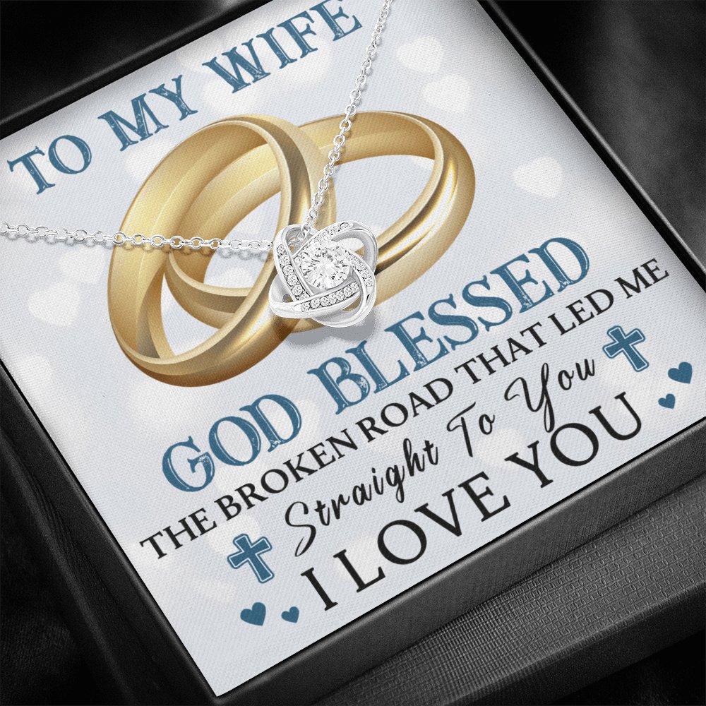 To My Wife - God Blessed - Love Knot Necklace - Celeste Jewel