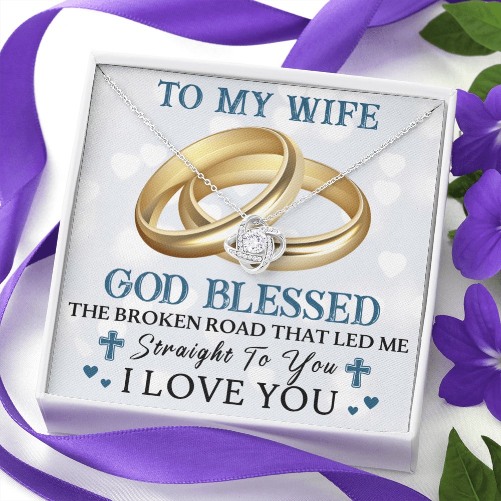 To My Wife - God Blessed - Love Knot Necklace - Celeste Jewel
