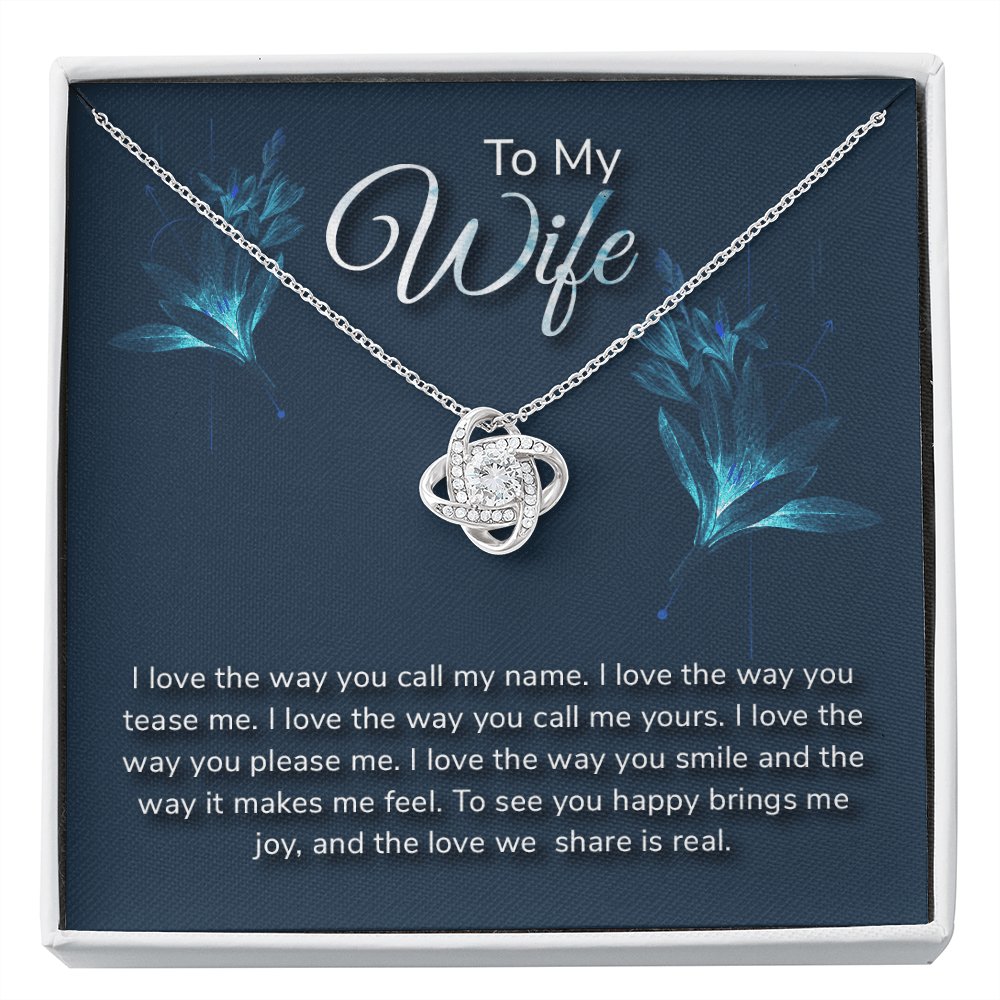 To My Wife - I Love The Way - Love Knot Necklace - Celeste Jewel