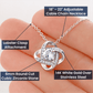 to my wife - i remember the first day i met you 2 - Love Knot Necklace Jewelry 