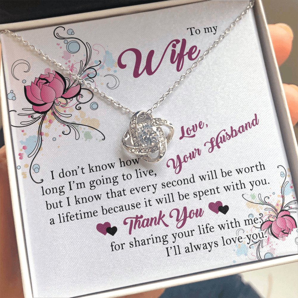 To My Wife - Sharing Your Life With Me - Love Knot Necklace