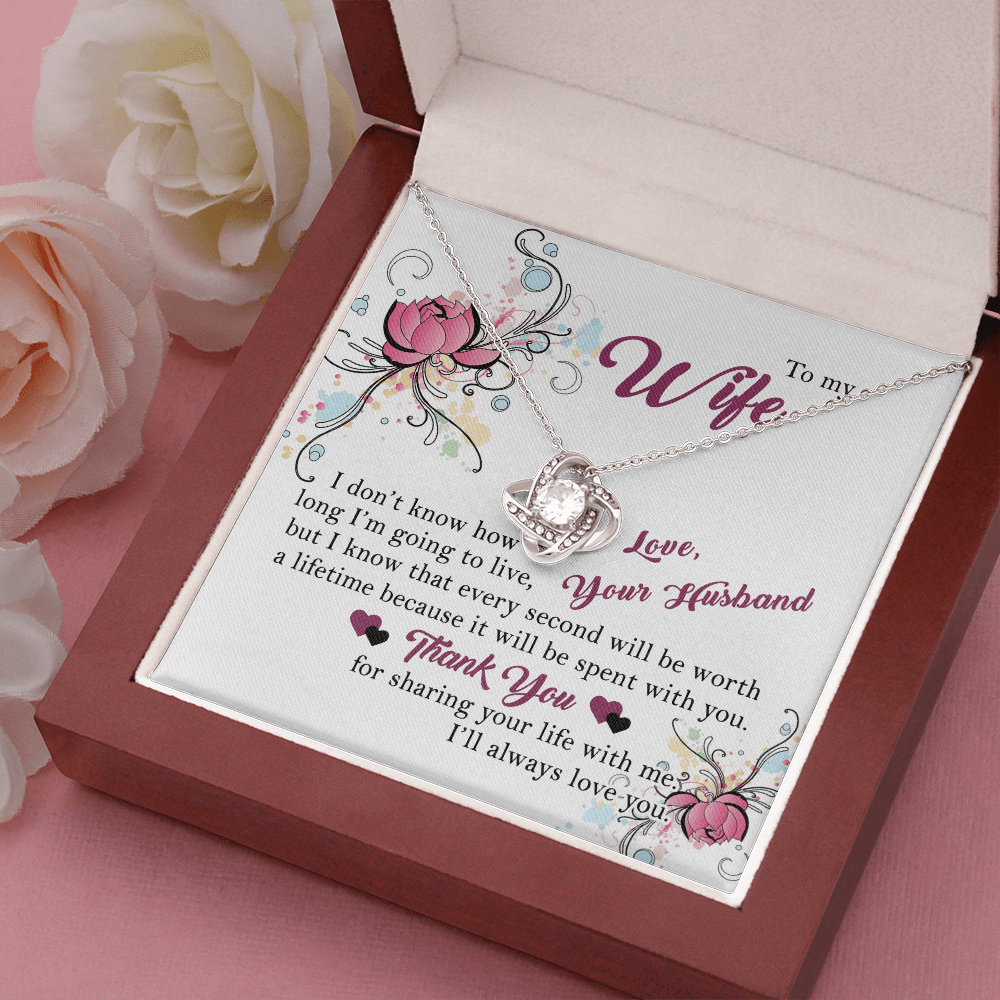 To My Wife - Sharing Your Life With Me - Love Knot Necklace Jewelry 
