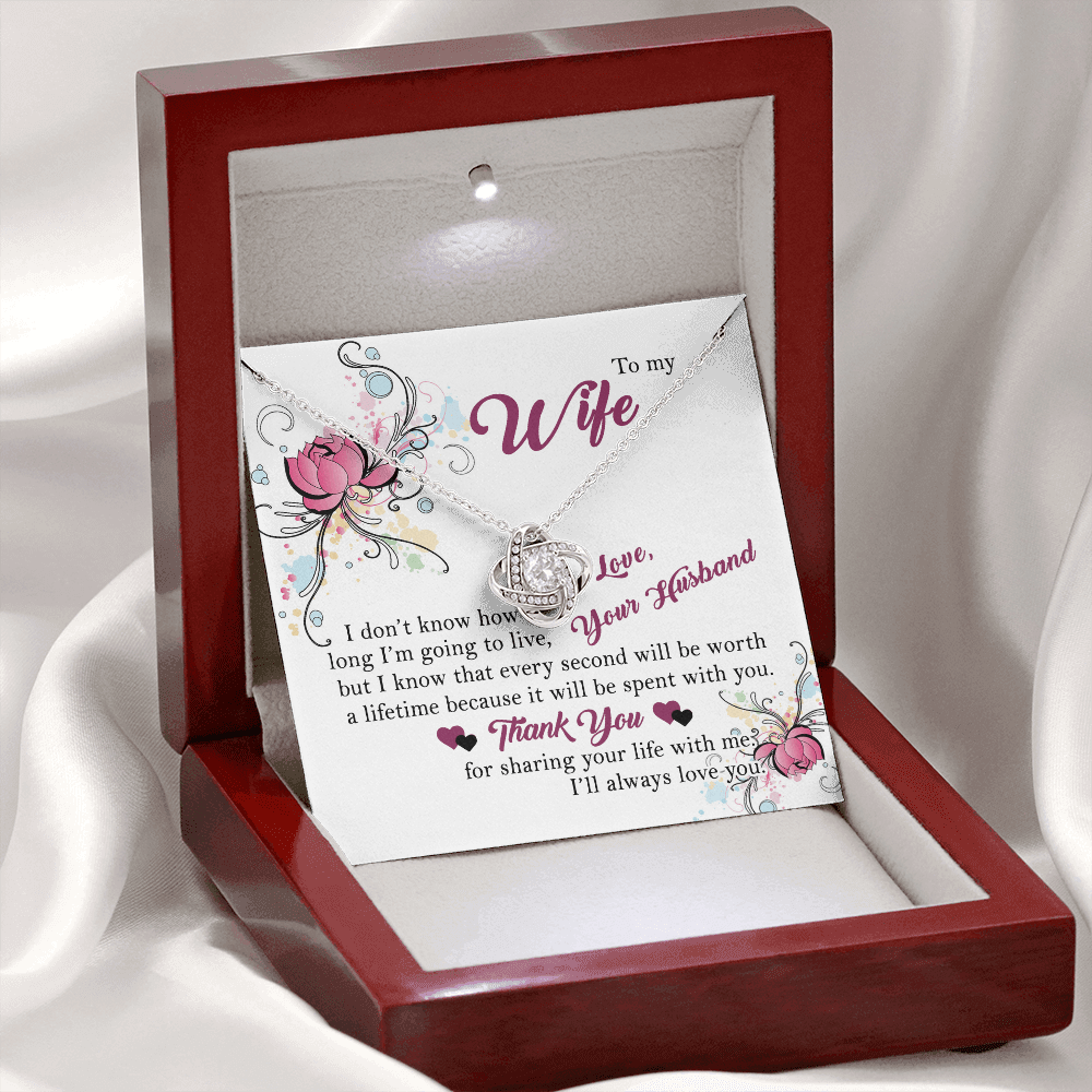To My Wife - Sharing Your Life With Me - Love Knot Necklace Jewelry 