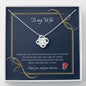 To My Wife - To The End - Love Knot Necklace - Celeste Jewel