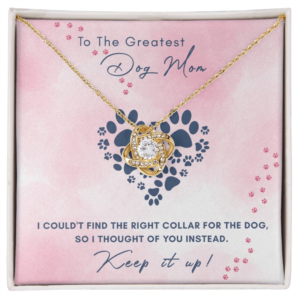 To The Greatest Dog Mom Gift - Love Knot Necklace - Celeste Jewel