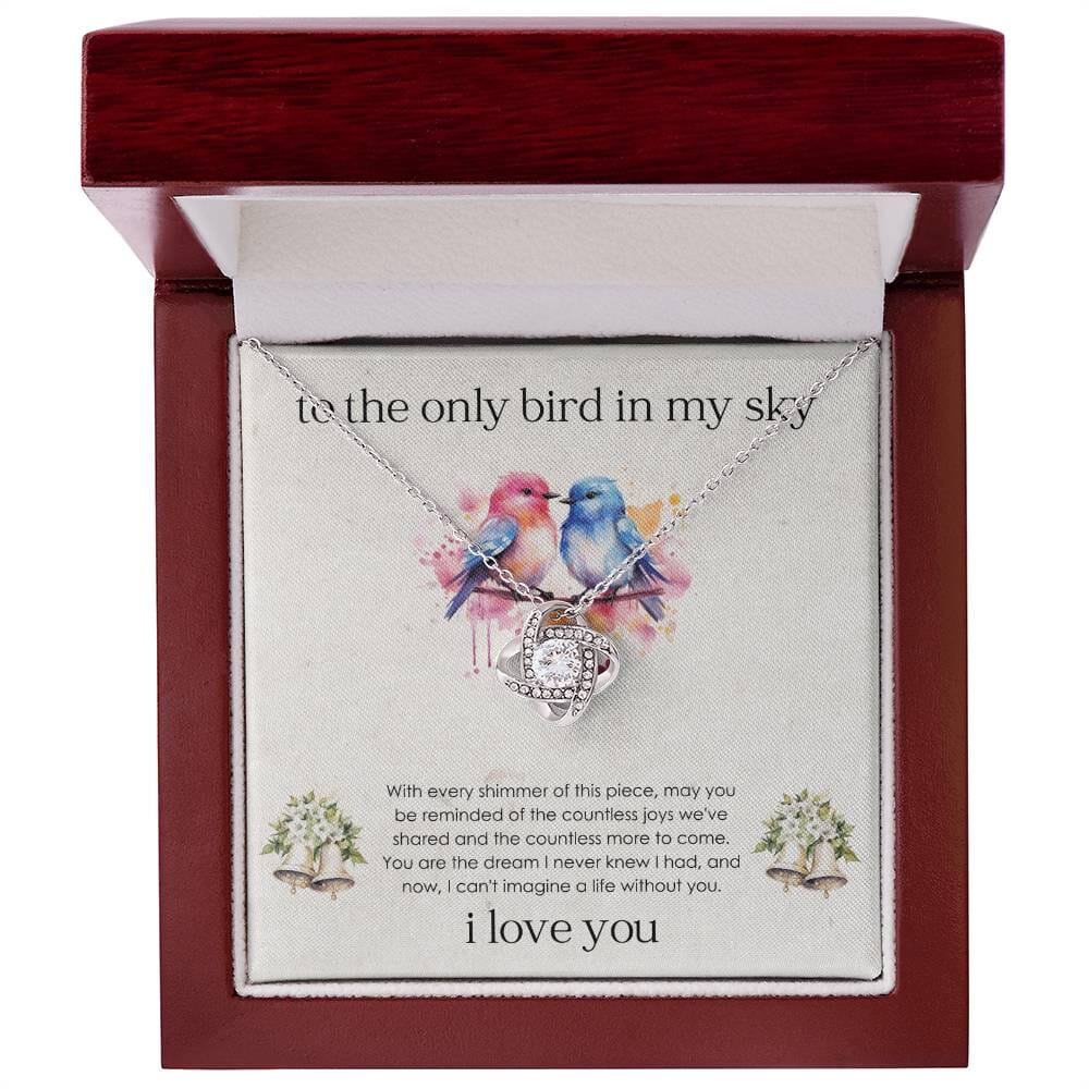 To The Only Bird In My Sky - Romantic Gift For Her - Love Knot Necklace - Celeste Jewel