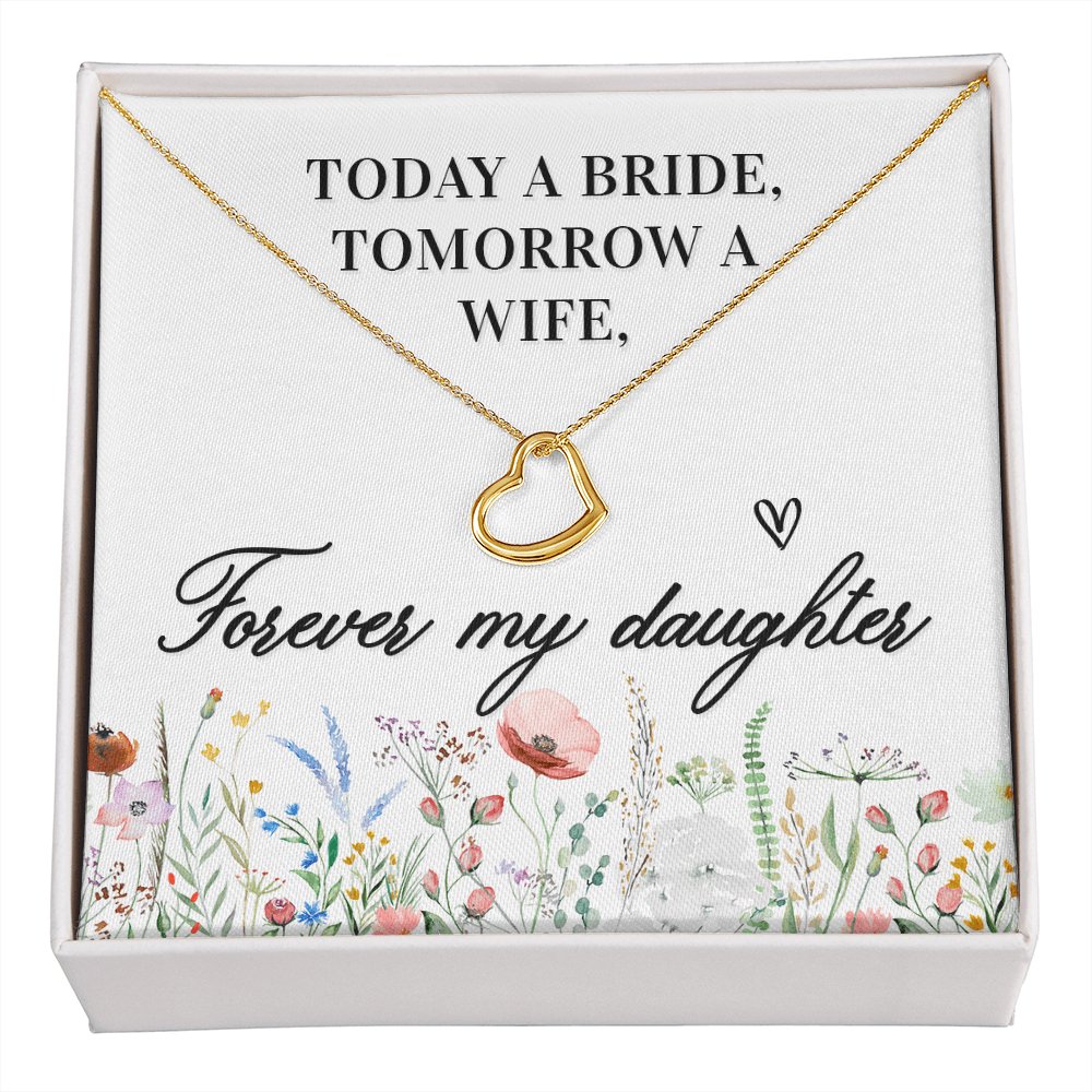 Wedding Gift For Bride From Mom - Forever My Daughter - Dainty Heart Necklace - Celeste Jewel