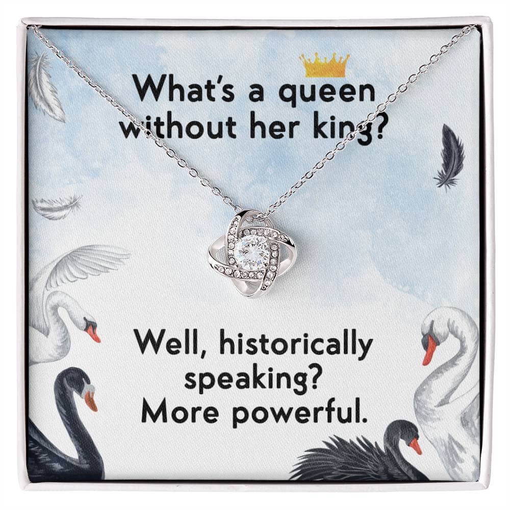 What's A Queen Without Her King - Romantic Gift - Love Knot Necklace - Celeste Jewel